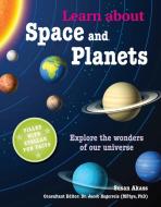 Learn about Astronomy: Explore the Wonders of Our Universe with This Fun, Fact-Filled Guide di Cico Books edito da CICO