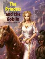 The Princess and the Goblin di George Macdonald edito da Bookado