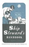 Ship Steward's Handbook di J. J. Trayner, E.C. Plumb edito da Bloomsbury Publishing Plc