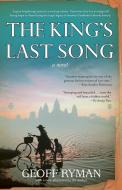 The King's Last Song: Or Kraing Meas di Geoff Ryman edito da SMALL BEER PR