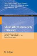 Silicon Valley Cybersecurity Conference edito da Springer Nature Switzerland AG