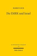 Die EMRK und Israel di Markus Gick edito da Mohr Siebeck GmbH & Co. K