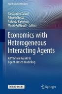 Economics with Heterogeneous Interacting Agents edito da Springer-Verlag GmbH