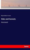 Odes and Sonnets di Myles Birket Foster edito da hansebooks
