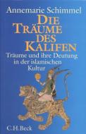 Die Träume des Kalifen di Annemarie Schimmel edito da Beck C. H.