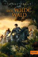 Der Wilde Wald di Tonke Dragt edito da Beltz GmbH, Julius