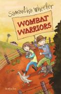 Wombat Warriors di Samantha Wheeler edito da Rowohlt Taschenbuch Verlag