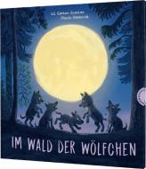 Im Wald der Wölfchen di Liz Garton Scanlon edito da Thienemann