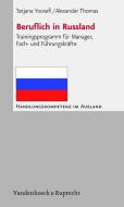 Beruflich in Russland di Tatjana Yoosefi, Alexander Thomas edito da Vandenhoeck + Ruprecht