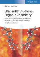 Efficiently Studying Organic Chemistry di Eberhard Breitmaier edito da Wiley-VCH Verlag GmbH