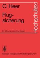 Flugsicherung di O. Heer edito da Springer Berlin Heidelberg