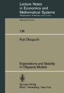 Expectations and Stability in Oligopoly Models di K. Okuguchi edito da Springer Berlin Heidelberg