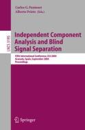 Independent Component Analysis and Blind Signal Separation edito da Springer-Verlag GmbH