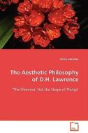 The Aesthetic Philosophy of D.H. Lawrence di DIVYA SAKSENA edito da VDM Verlag Dr. Müller e.K.
