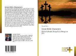 Great Bible Characters di George Yurick edito da BHP