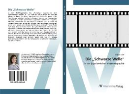 Die "Schwarze Welle" di Julijana Lazic edito da AV Akademikerverlag