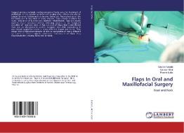 Flaps In Oral and Maxillofacial Surgery di Gaurav Kataria, Gaurav Mittal, Puneet Kalra edito da LAP Lambert Academic Publishing