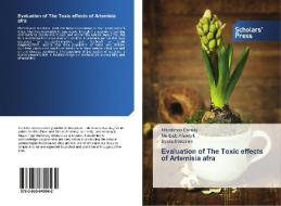 Evaluation of The Toxic effects of Artemisia afra di Nikodimos Eshetu, Mekbeb Afework, Eyasu Makonen edito da SPS