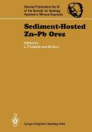 Sediment-Hosted Zn-Pb Ores edito da Springer Berlin Heidelberg