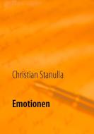 Emotionen di Christian Stanulla edito da Books on Demand