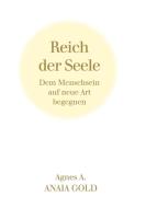 Reich der Seele di Agnes A. edito da Books on Demand