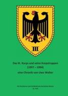 Das III. Korps und seine Korpstruppen di Uwe Walter edito da Books on Demand