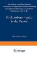 Stichprobeninventur in der Praxis di Wolfgang Jaspers edito da Deutscher Universitätsverlag