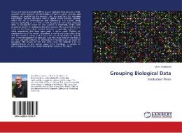 Grouping Biological Data di David Rundqvist edito da LAP Lambert Academic Publishing