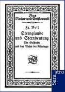 Sternglaube und Sterndeutung di Fr. Boll edito da Sarastro GmbH