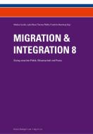 Migration & Integration 8 di Mathias Czaika edito da Edition Donau-Universität Krems
