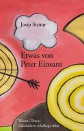 Etwas von Peter Einsam di Josip Stritar edito da Drava Verlag