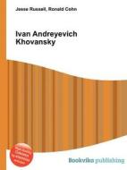 Ivan Andreyevich Khovansky edito da Book On Demand Ltd.