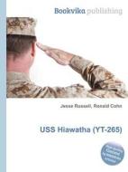 Uss Hiawatha (yt-265) edito da Book On Demand Ltd.