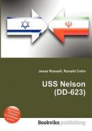 Uss Nelson (dd-623) edito da Book On Demand Ltd.