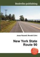 New York State Route 90 edito da Book On Demand Ltd.