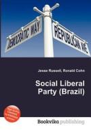 Social Liberal Party (brazil) edito da Book On Demand Ltd.