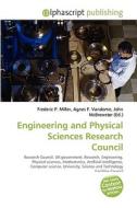 Engineering And Physical Sciences Research Council edito da Vdm Publishing House