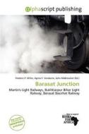 Barasat Junction edito da Alphascript Publishing