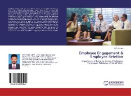 Employee Engagement & Employee Retetion di Mht Arimbra edito da LAP Lambert Academic Publishing