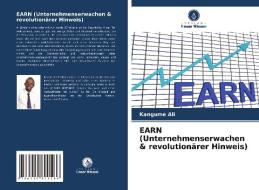 EARN (Enterprise Awakening & Revolutionary Notice) di Kangume Ali edito da AV Akademikerverlag