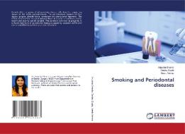 Smoking and Periodontal diseases di Anjusha Sharda, Sanjay Gupta, Neelu Verma edito da LAP LAMBERT Academic Publishing