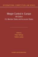 Merger Control in Europe: EU, Member States and Accession States di P. J. P. Verloop edito da WOLTERS KLUWER LAW & BUSINESS