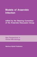 Models of Anaerobic Infection edito da Springer Netherlands