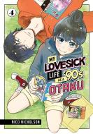 My Lovesick Life as a '90s Otaku 4 di Nico Nicholson edito da KODANSHA COMICS