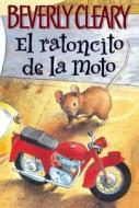 El ratoncito de la moto di Beverly Cleary edito da HarperCollins