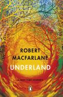 Underland di Robert Macfarlane edito da Penguin Books Ltd (UK)