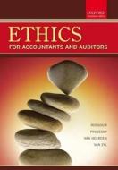Ethics For Accountants And Auditors di Deon Rossouw, Martin Prozesky, Barry van Heerden, Mine van Zyl edito da Oxford University Press Southern Africa
