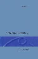Antonine Literature di Russell, David Ed. Russell, David Ed Russell edito da OXFORD UNIV PR