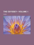 The Odyssey (volume 1) di Homer edito da General Books Llc
