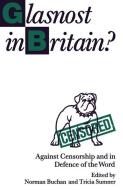 Glasnost in Britain? edito da Palgrave Macmillan UK
